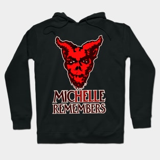 Michelle Remembers Hoodie